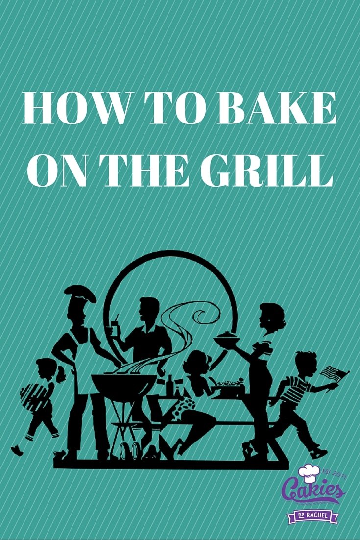 How to bake on the grill